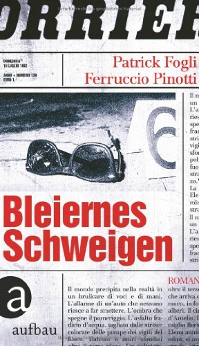  - Bleiernes Schweigen: Roman