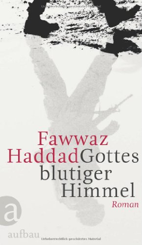 - Gottes blutiger Himmel: Roman