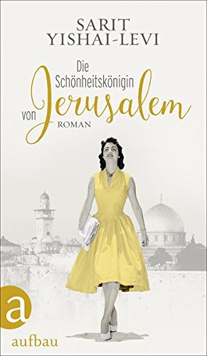  - Die Schönheitskönigin von Jerusalem: Roman