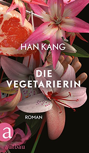 Kang, Han - Die Vegetarierin: Roman