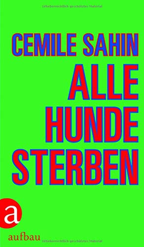 Sahin, Cemile - Alle Hunde sterben