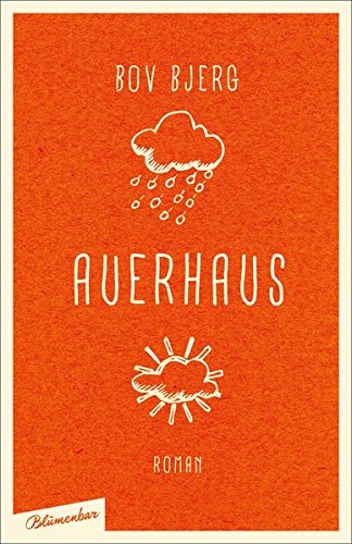  - Auerhaus: Roman