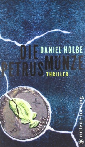 - Die Petrusmünze: Thriller