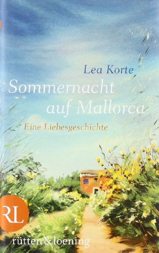 - Sommernacht auf Mallorca: Eine Liebesgeschichte