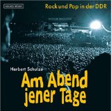  - Als ich fortging ... Das große DDR-Rock-Buch