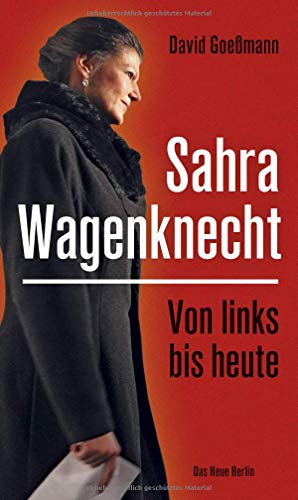  - Goeßmann, Sahra Wagenknecht