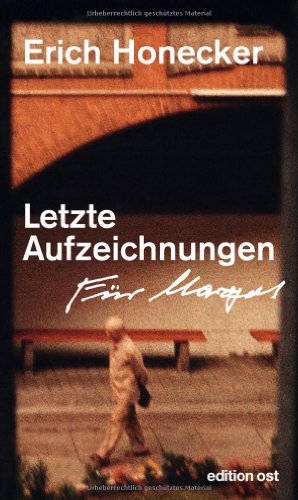  - Letzte Aufzeichnungen
