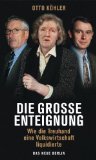  - Der deutsche Goldrausch: Die wahre Geschichte der Treuhand