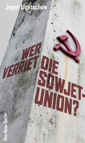 - Wer verriet die Sowjetunion?