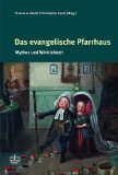 - Pastors Kinder: Wie Pfarrhäuser die Gesellschaft prägen