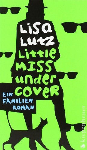 - Little Miss Undercover: Ein Familienroman (Familie Spellman ermittelt, Band 1)