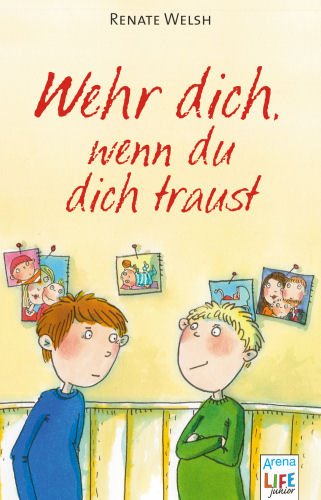  - Wehr dich, wenn du dich traust