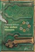 Prévost, Guillaume - Das Buch der Zeit Band 2: Die Sieben Münzen