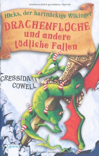 - Drachenflüche und andere tödliche Fallen (Hicks, der hartnäckige Wikinger, Band 4)