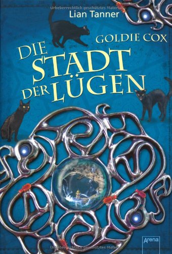  - Goldie Cox - Die Stadt der Lügen