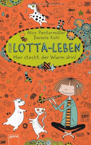 Pantermüller, Alice / Kohl, Daniela - Mein Lotta-Leben 03 - Hier steckt der Wurm drin!