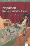  - Abenteuer! Maja Nielsen erzählt. Napoleon - Der Traum von Macht und Freiheit