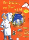  - LESEMAUS, Band 7: Ich hab einen Freund, der ist Bäcker