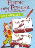  - Finde den Fehler. Für Kinder ab 5