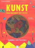- Kunst. Das kannst du auch - Spielen mit Farbe