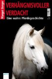  - Schwere Zeiten für Julia: Eine wahre Pferdegeschichte