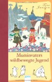 - Die Mumins. Mumins wundersame Inselabenteuer