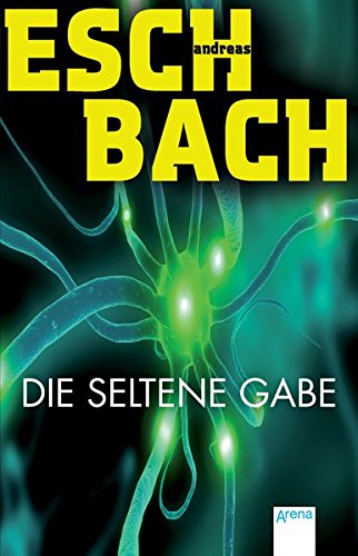  - Die seltene Gabe