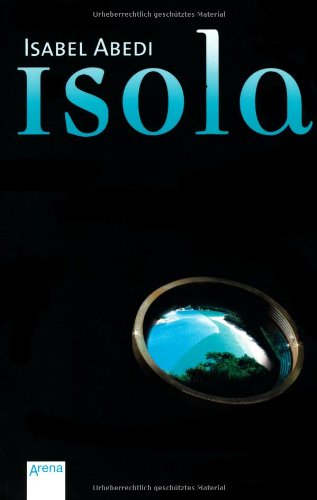  - Romane Isabel Abedi: Isola