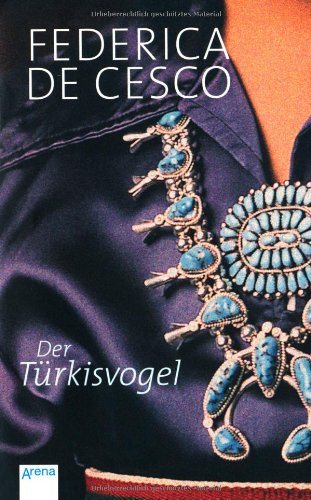  - Der Türkisvogel