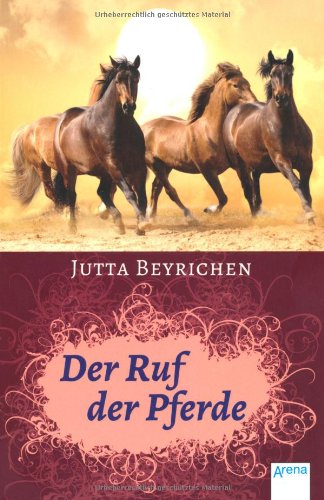 - Der Ruf der Pferde