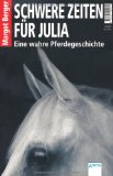  - Wahre Pferdegeschichten: Entscheidung fürs Leben: Eine wahre Pferdegeschichte