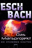  - Das Marsprojekt 3: Die gläsernen Höhlen