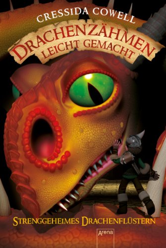 - Drachenzähmen leicht gemacht (3). Strenggeheimes Drachenflüstern