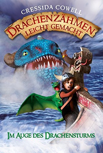  - Drachenzähmen leicht gemacht (7). Im Auge des Drachensturms