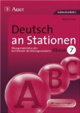  - Deutsch an Stationen SPEZIAL Rechtschreibung 7-8: Übungsmaterial zu den Kernthemen der Bildungsstandards Klasse 7/8
