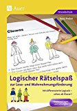  - Einfache Lesespurgeschichten Deutsch: Logisches Denken und sinnentnehmendes Lesen ab der 1. Klasse fördern (Lesespurgeschichten Grundschule)