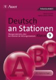  - Deutsch an Stationen spezial Rechtschreibung 9-10: Übungsmaterial zu den Kernthemen der Bildungsstandards Klasse 9/10