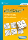  - Bildergeschichten für die Grundschule: 2. - 4. Schuljahr