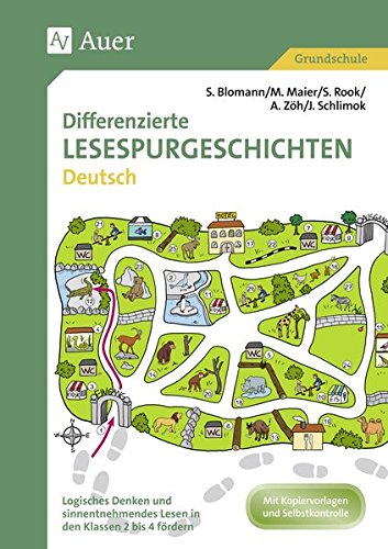 - Differenzierte Lesespurgeschichten Deutsch: Logisches Denken und sinnentnehmendes Lesen in den Klassen 2 bis 4 fördern (Lesespurgeschichten Grundschule)