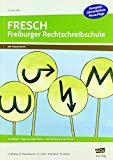  - Jeden Tag ein Satz - Klasse 3-4: Das individuelle Training zur täglichen Förderung der Rechtschreibkompetenz