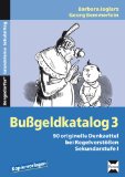  - Bußgeldkatalog 2: 68 originelle Aufsatzthemen zu Regelverstößen. Sekundarstufe 1