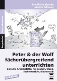  - »Peter und der Wolf« von Sergej Prokofjew: Ideen und Kopiervorlagen zum Einsatz des Bilderbuchs in der Grundschule (Beltz Praxis / Lesen - Verstehen - Lernen)