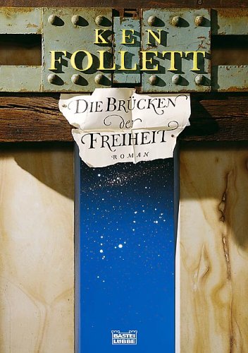 - Die Brücken der Freiheit