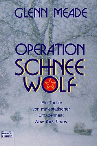 - Operation Schneewolf: Thriller
