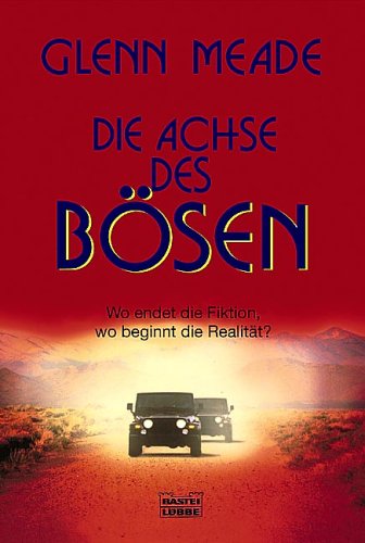 - Die Achse des Bösen