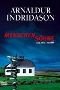 Indridason , Arnaldur - Menschensöhne: Island Krimi