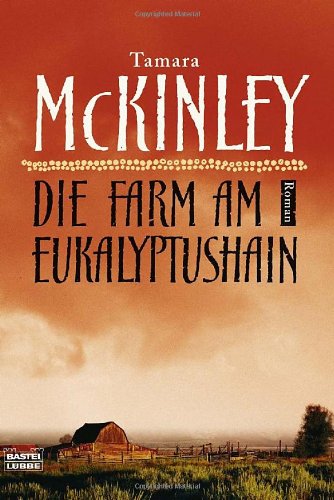 - Die Farm am Eukalyptushain: Roman