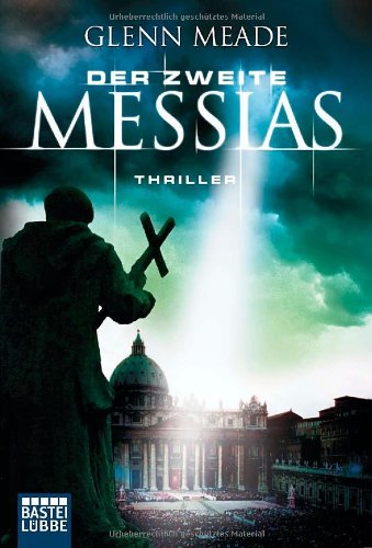 - Der zweite Messias: Thriller