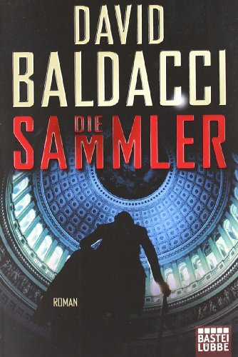  - Die Sammler: Roman