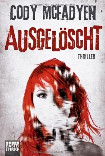 - Ausgelöscht: Thriller